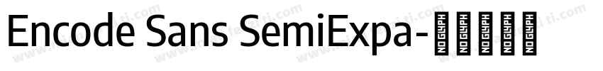 Encode Sans SemiExpa字体转换